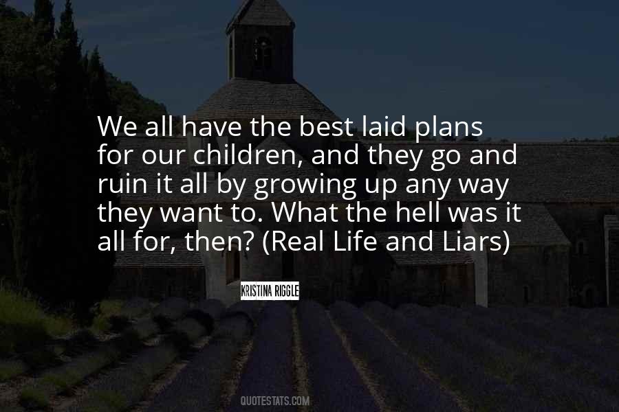 Life Go To Hell Quotes #884776