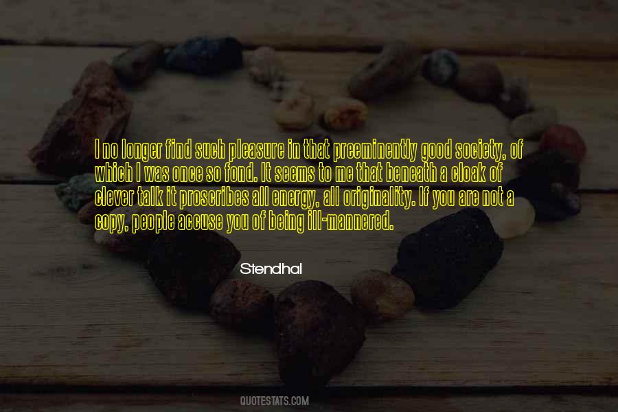 Clever Society Quotes #1265210