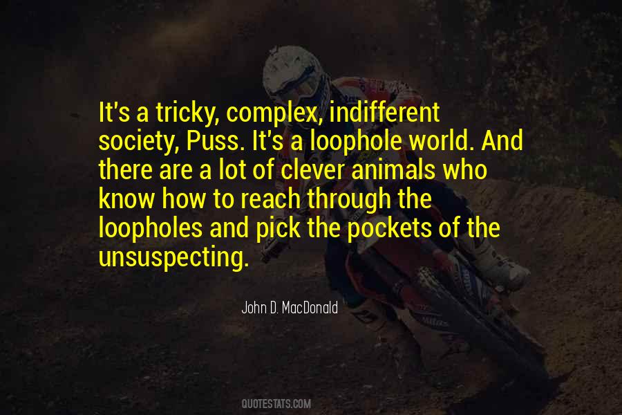 Clever Society Quotes #1619680