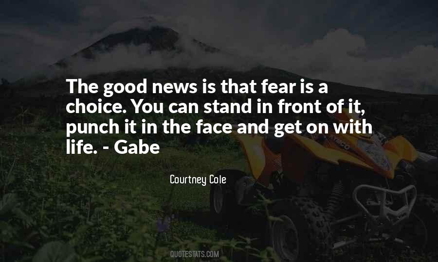 Face The Fear Face Up Quotes #104747