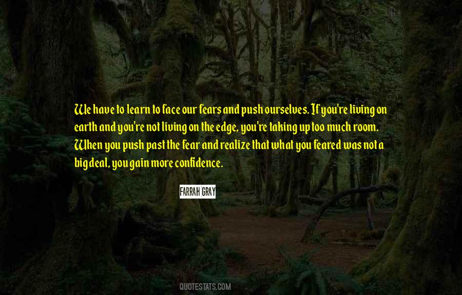 Face The Fear Face Up Quotes #219746