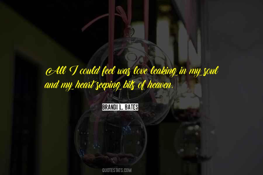 Leaking Heart Quotes #496723