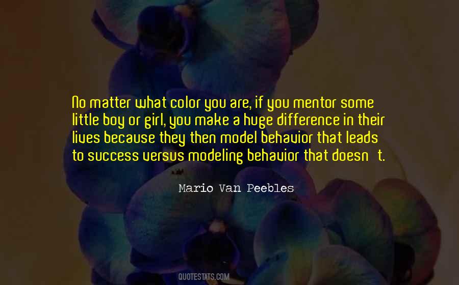 Quotes About Modeling Behavior #769892