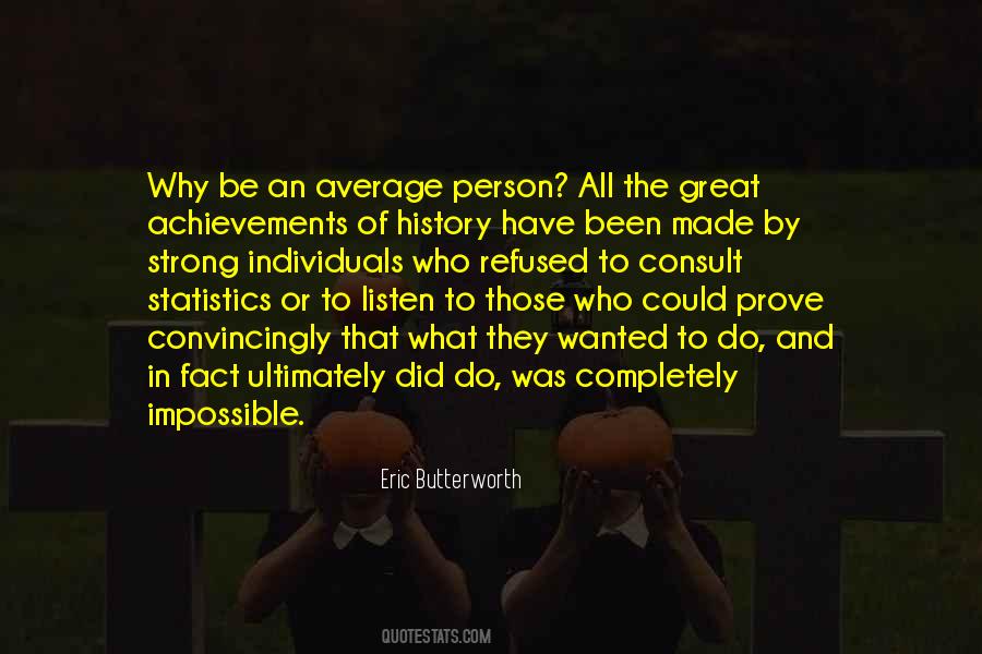 Quotes About Great Individuals #824142