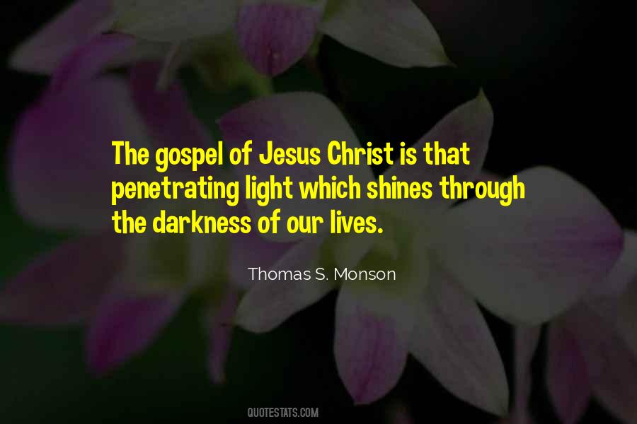 Gospel Of Jesus Christ Quotes #1365304