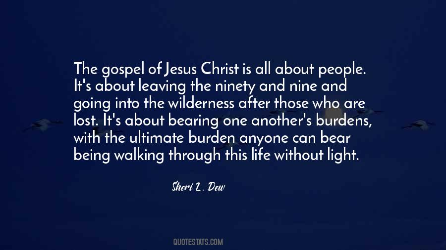 Gospel Of Jesus Christ Quotes #1371497