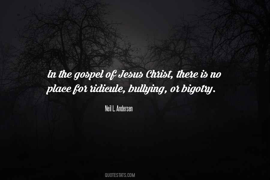 Gospel Of Jesus Christ Quotes #1589843