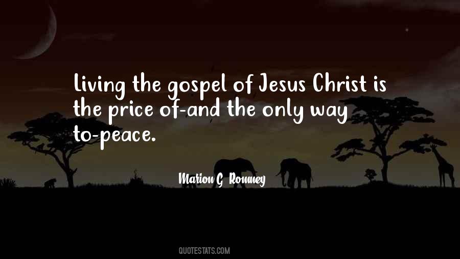Gospel Of Jesus Christ Quotes #1610147