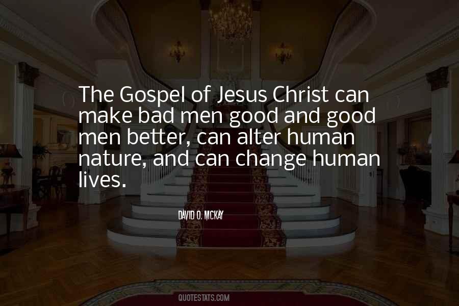 Gospel Of Jesus Christ Quotes #1822483