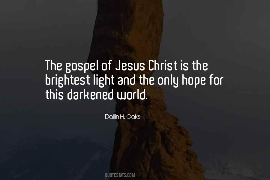 Gospel Of Jesus Christ Quotes #368177