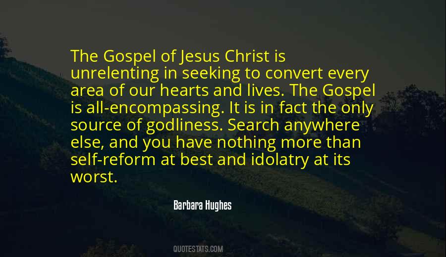 Gospel Of Jesus Christ Quotes #771142