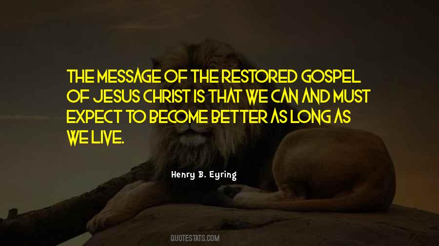 Gospel Of Jesus Christ Quotes #811194