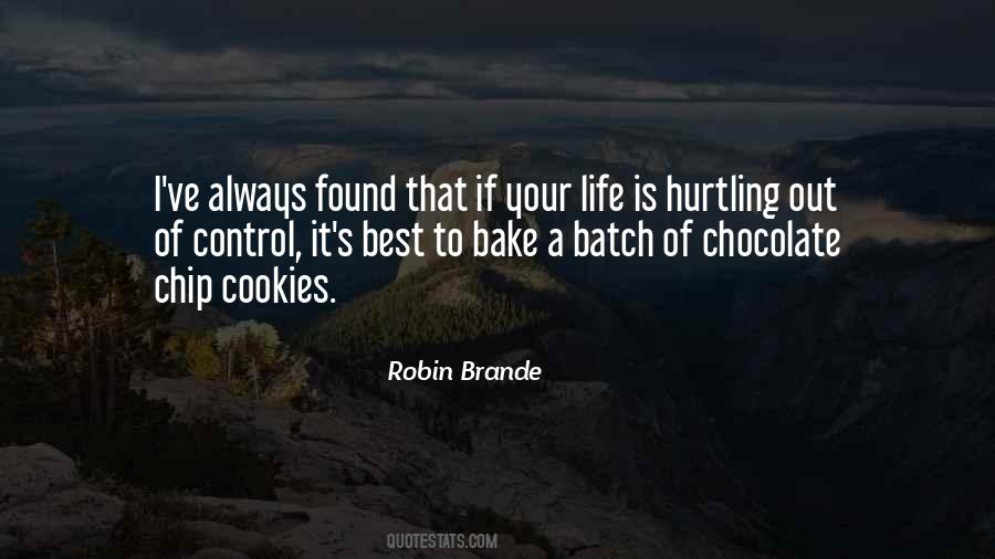 Quotes About Chocolate Chip Cookies #1333229