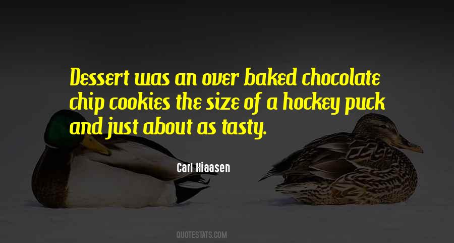 Quotes About Chocolate Chip Cookies #1766312