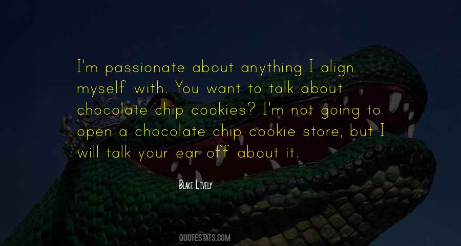 Quotes About Chocolate Chip Cookies #1813078