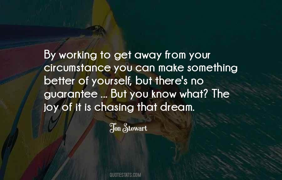 Quotes About Chasing Your Dream #1712301