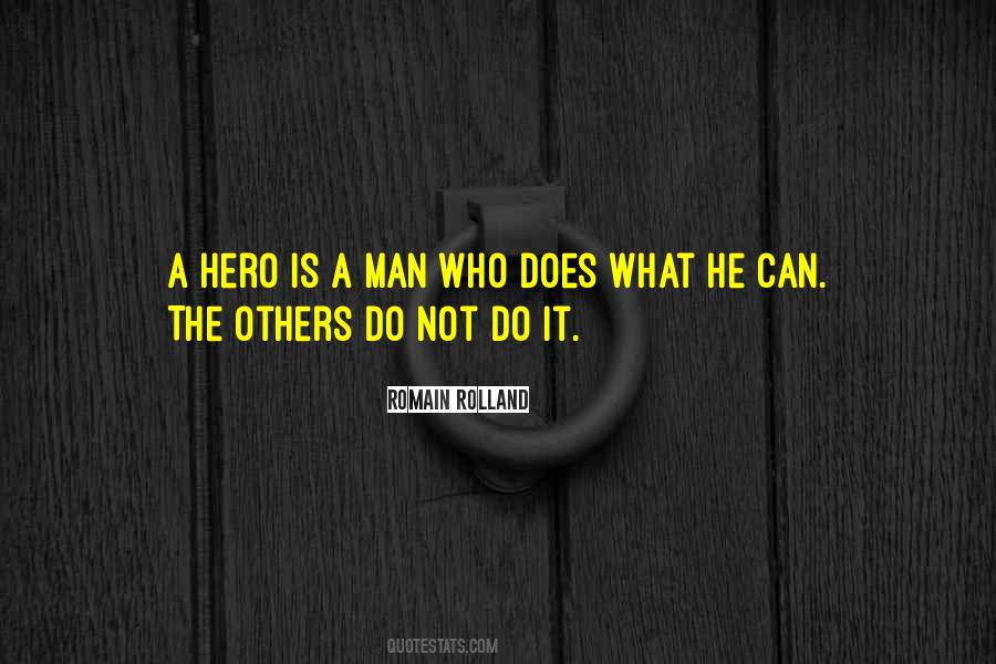 Quotes About What A Hero Is #1226911