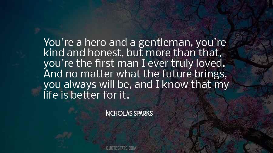 Quotes About What A Hero Is #1328214