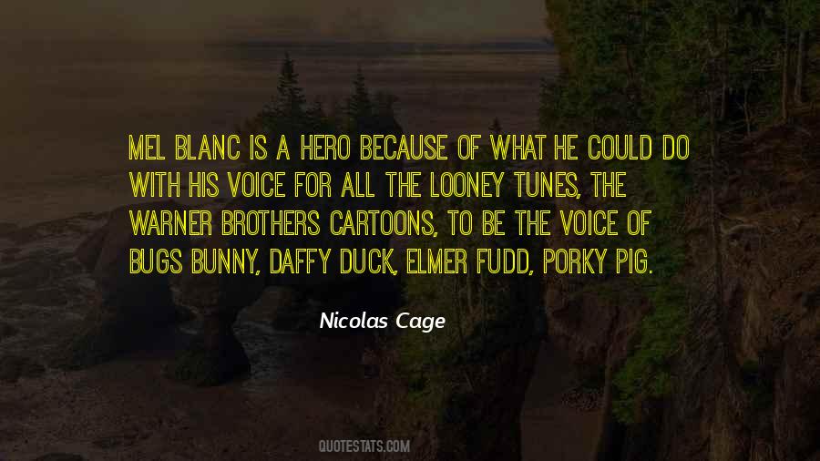 Quotes About What A Hero Is #1497117