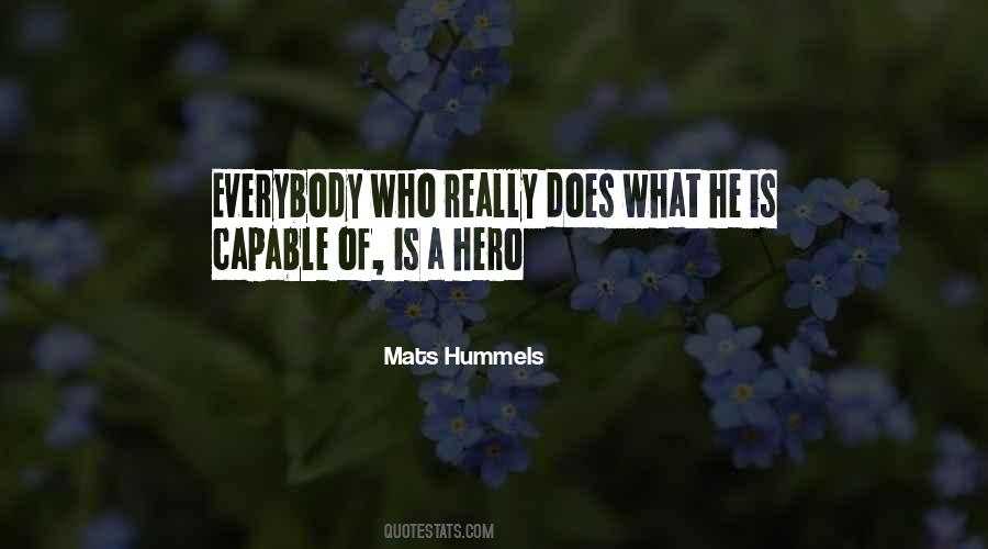 Quotes About What A Hero Is #399294