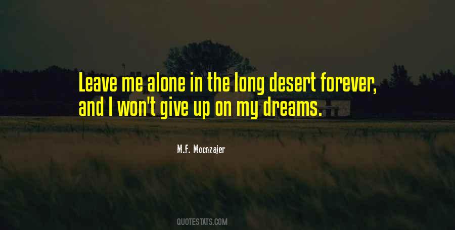 Give Up Dreams Quotes #120458