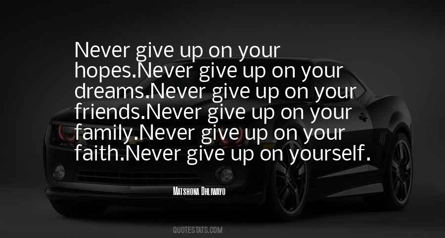 Give Up Dreams Quotes #156055