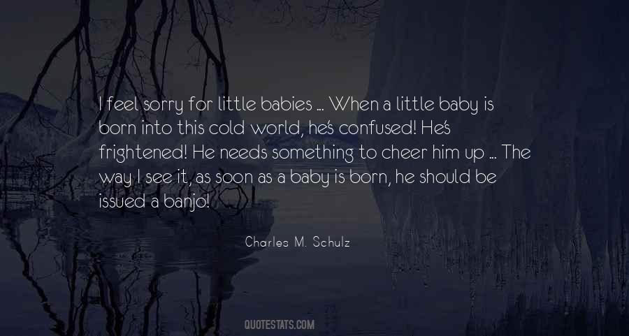 Quotes About Sorry For Him #800137