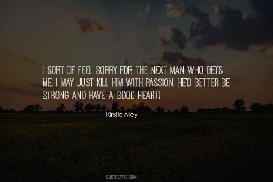 Quotes About Sorry For Him #874959