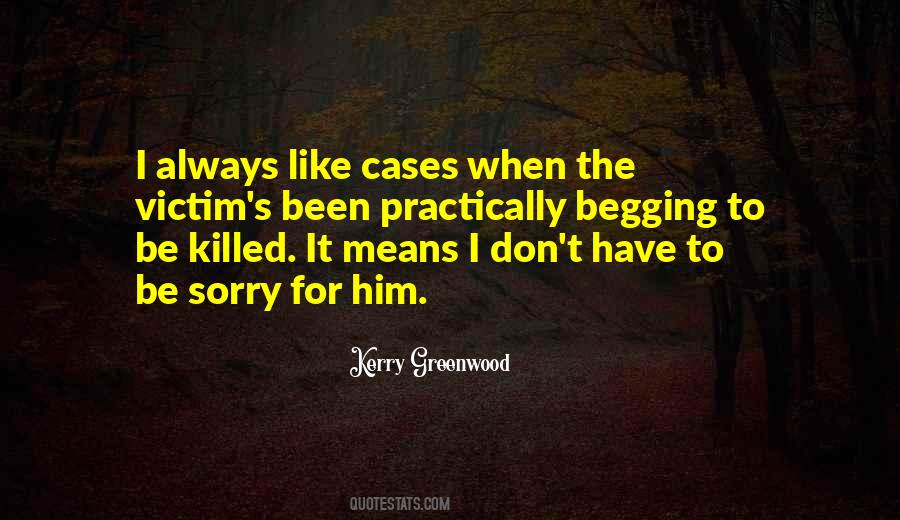 Quotes About Sorry For Him #914950