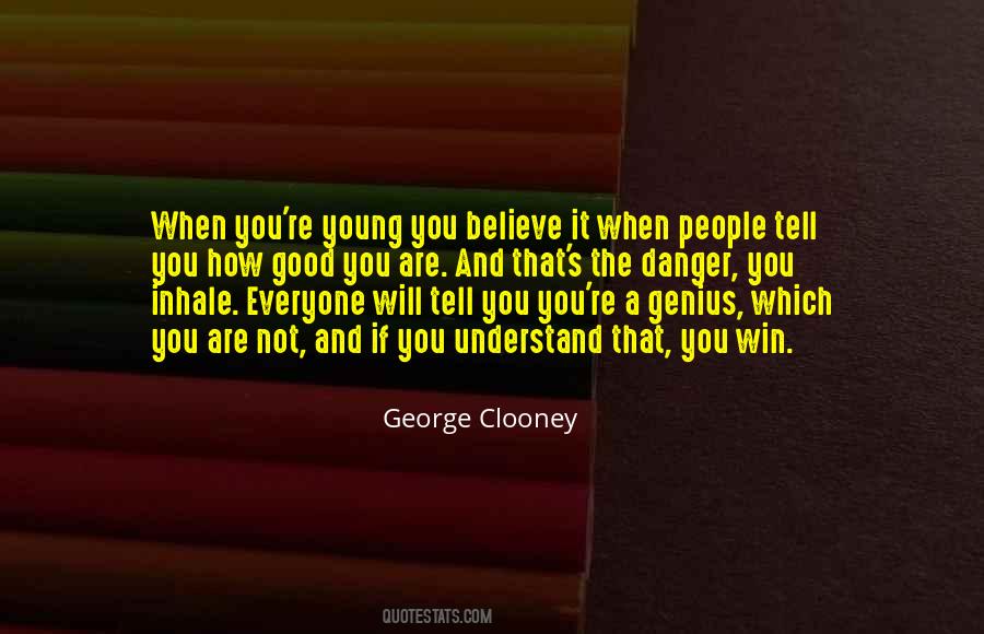 You Are A Genius Quotes #112107