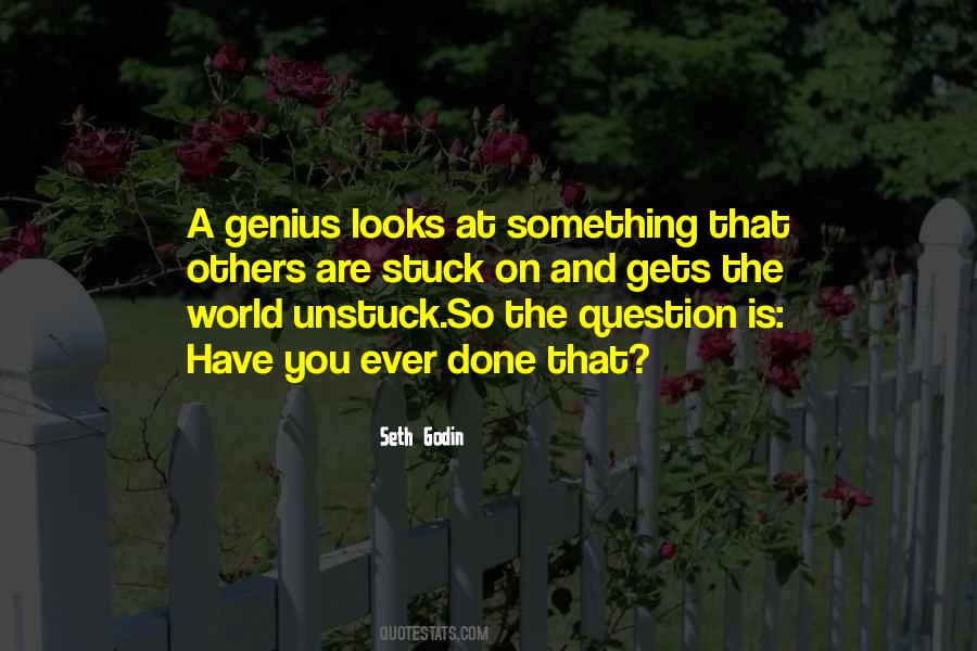 You Are A Genius Quotes #1426633