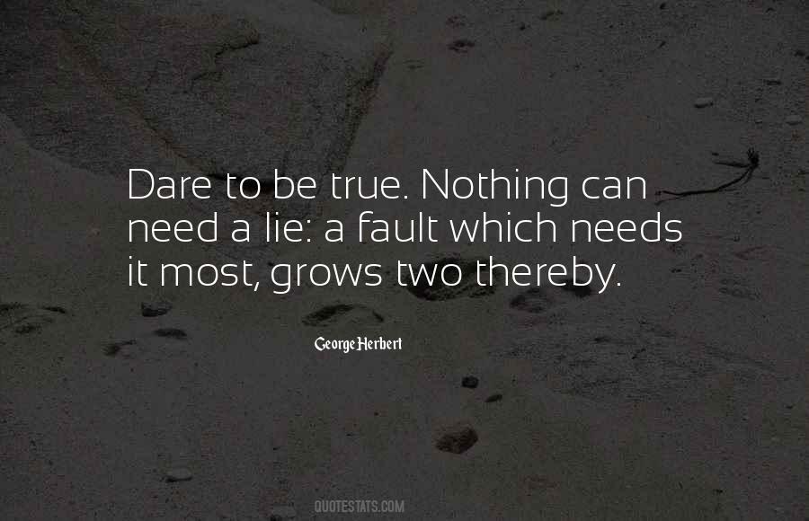 Dare To Be Quotes #341171