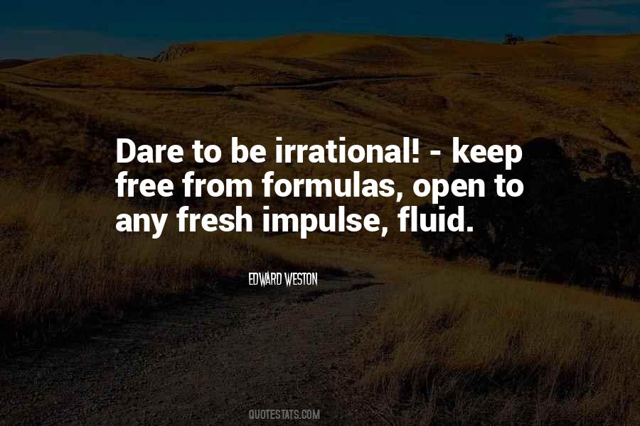 Dare To Be Quotes #900703