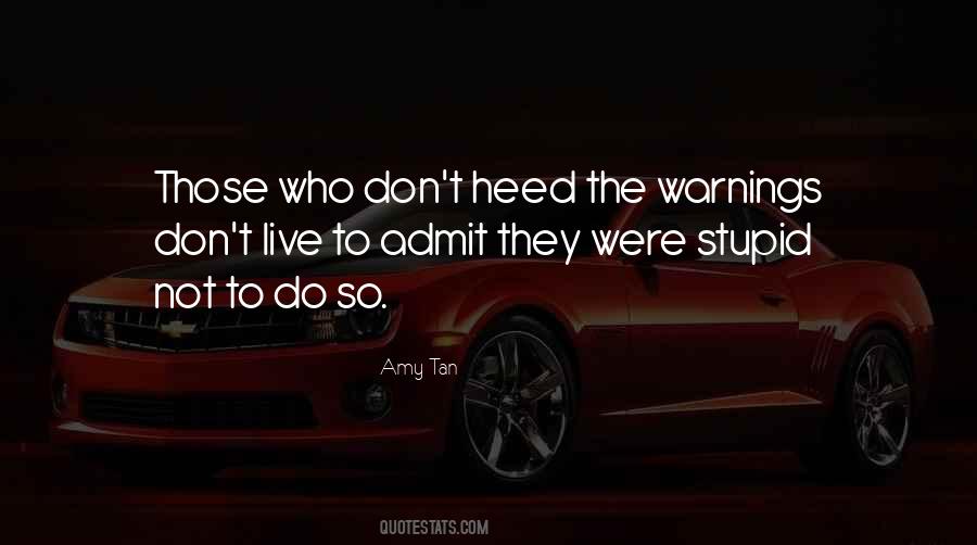 Quotes About Warnings #1043079