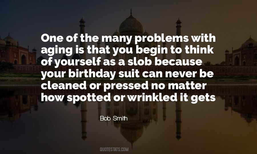 Quotes About One's Birthday #386464