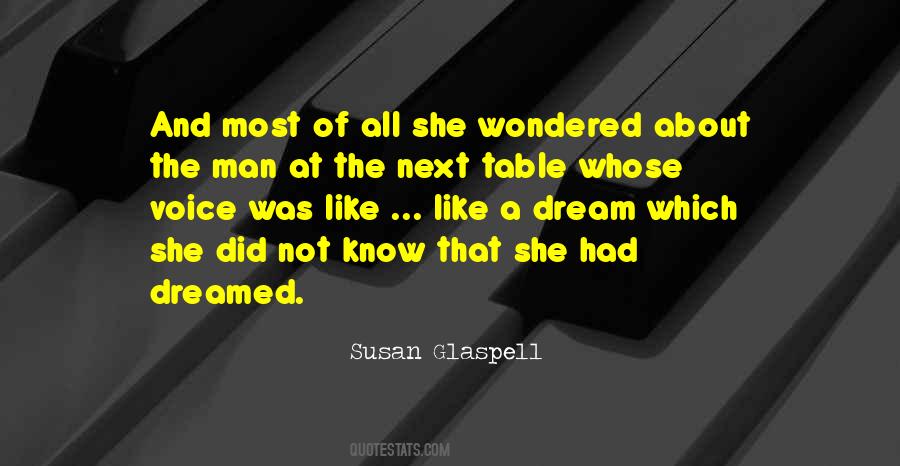 Dreamed A Dream Quotes #1359110