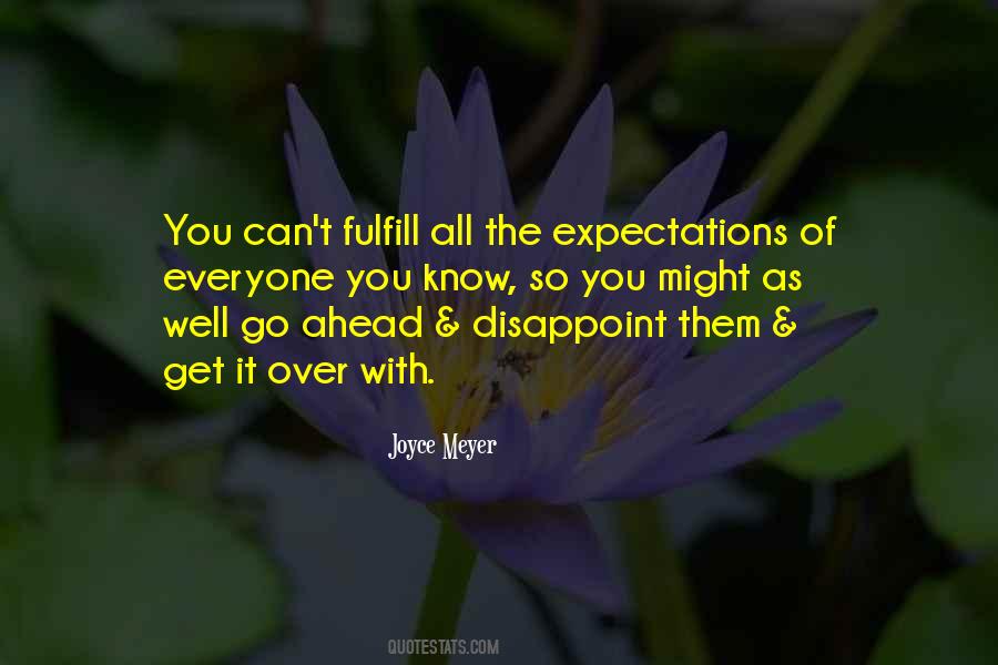 Fulfill Expectations Quotes #1206769