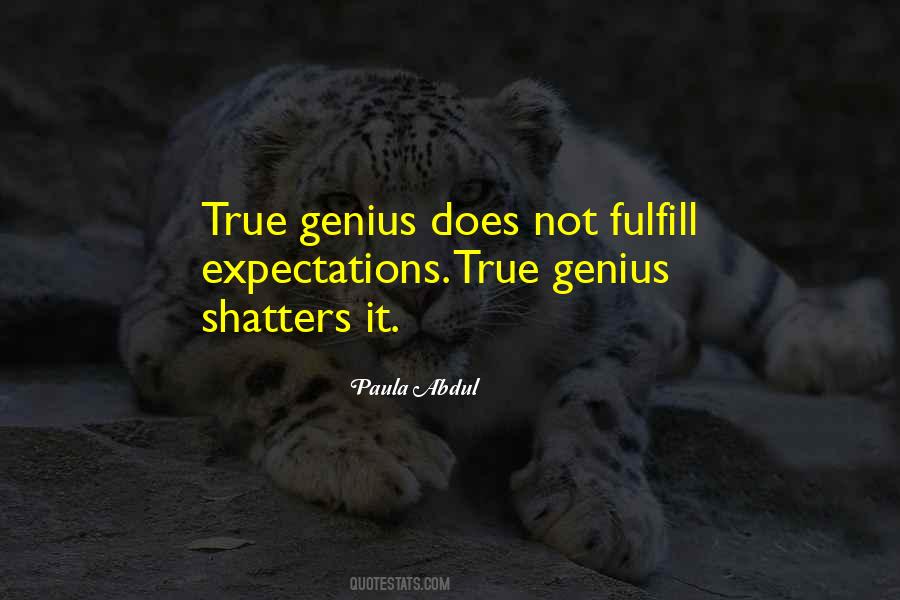Fulfill Expectations Quotes #400647