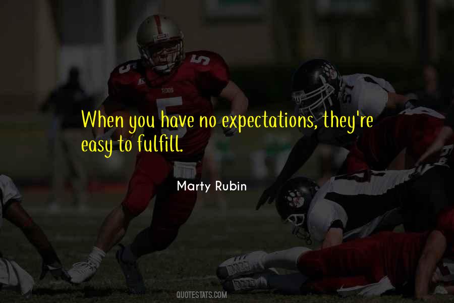 Fulfill Expectations Quotes #452435