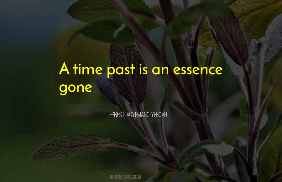 Quotes About Essence Of Time #1322087