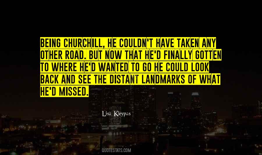 Quotes About Road Not Taken #1430697