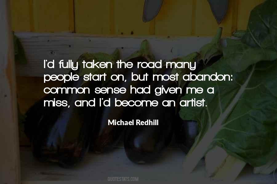 Quotes About Road Not Taken #390174