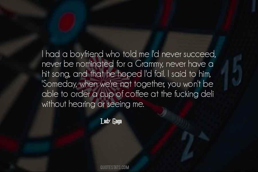 Quotes About Someday We'll Be Together #1145584