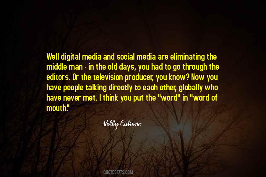 Quotes About Word Of Mouth #112636