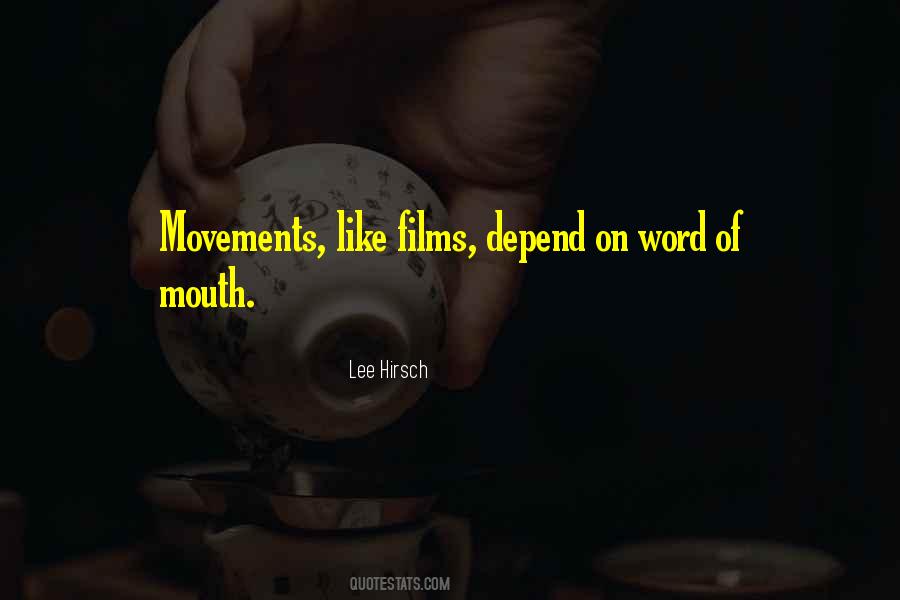 Quotes About Word Of Mouth #1276388