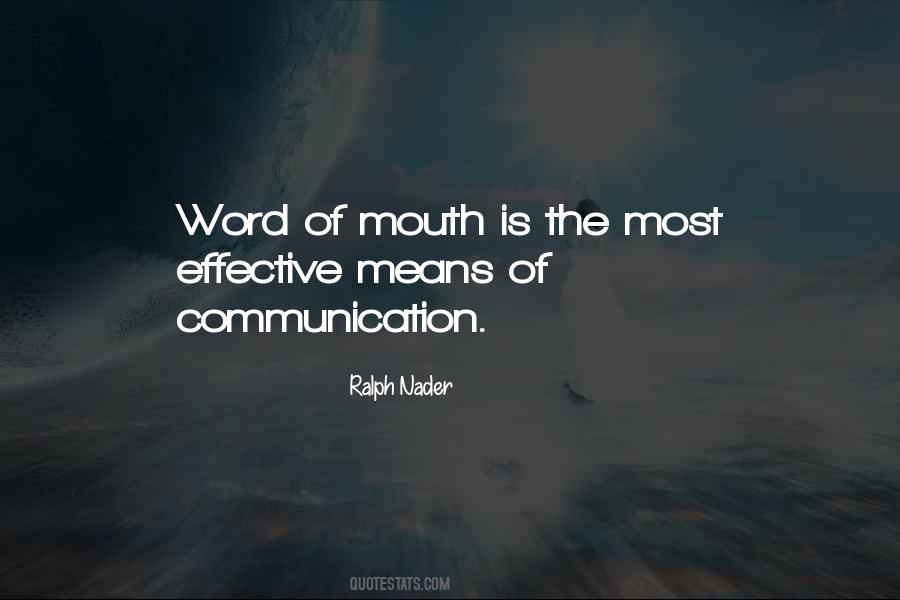 Quotes About Word Of Mouth #508297