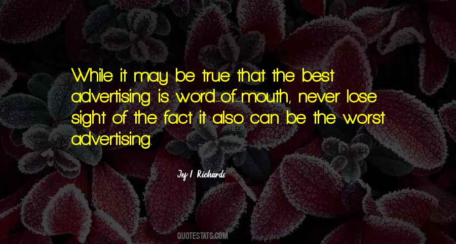 Quotes About Word Of Mouth #671298