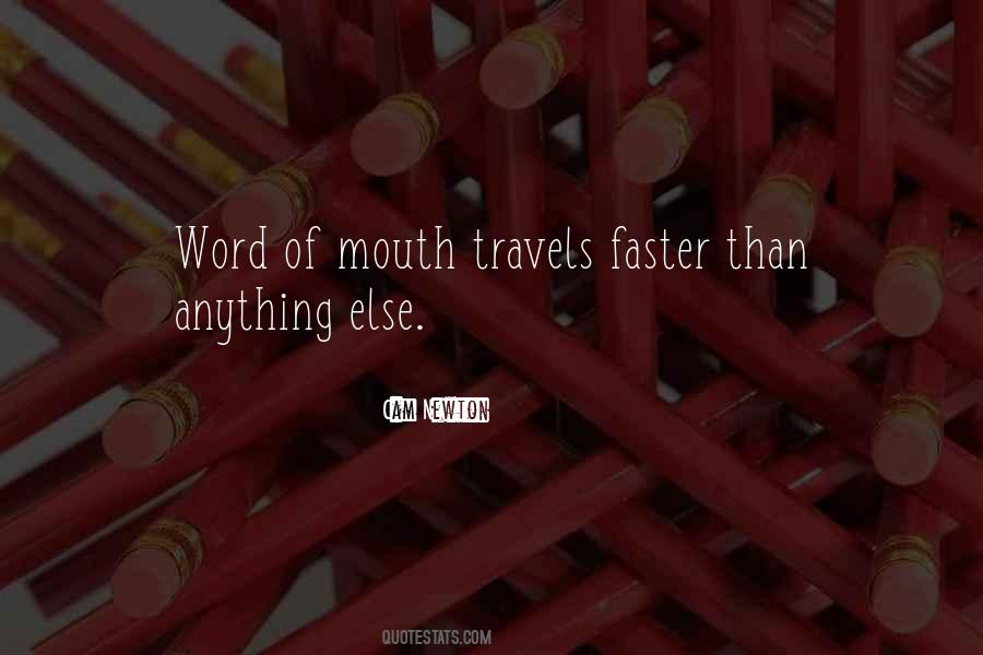 Quotes About Word Of Mouth #944783
