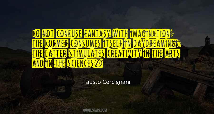 Quotes About Arts And Creativity #1849973