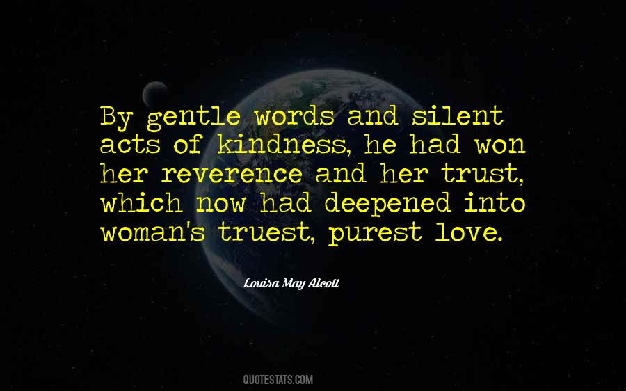 Kindness Is Silent Quotes #1207666